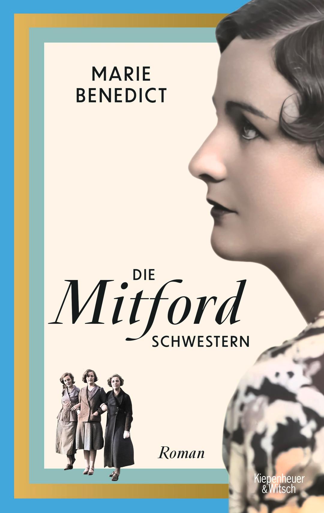 Die Mitford Schwestern: Roman