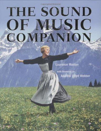 The Sound of Music Companion: From Stage to Screen and Back Again