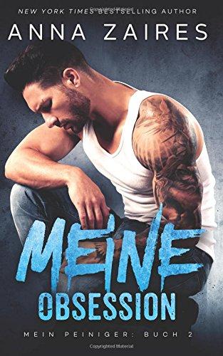 Meine Obsession (Mein Peiniger, Band 2)