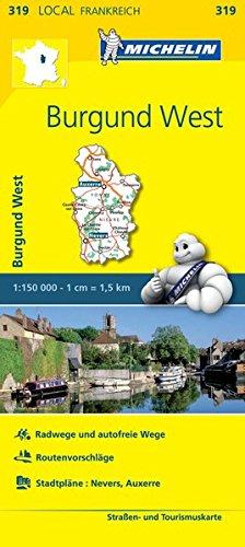 Michelin Burgund West: Straßen- und Tourismuskarte 1:150.000 (MICHELIN Localkarten)