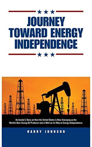 Journey Toward Energy Independence