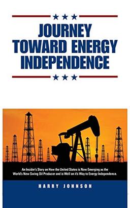 Journey Toward Energy Independence