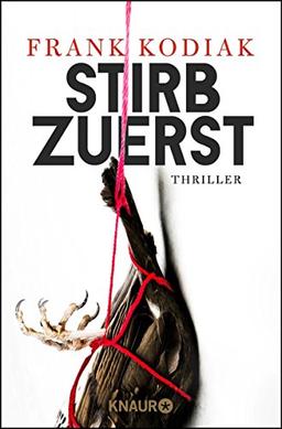 Stirb zuerst: Thriller