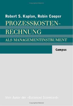 Prozesskostenrechnung als Managementinstrument