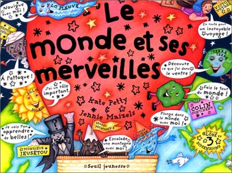 Le monde et ses merveilles