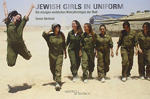 Jewish Girls in Uniform: Die einzigen weiblichen Wehrpflichtigen der Welt