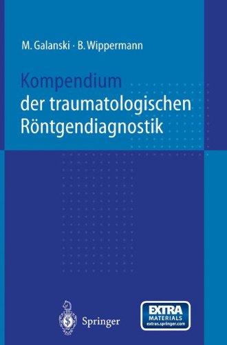 Kompendium der traumatologischen Röntgendiagnostik