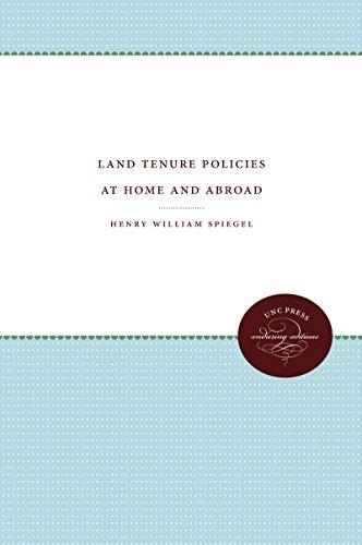 Land Tenure Policies at Home and Abroad