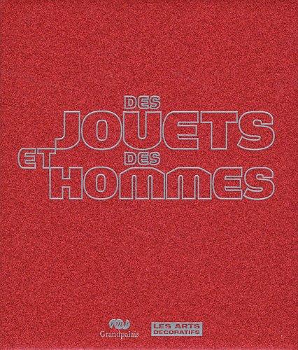 Des jouets et des hommes