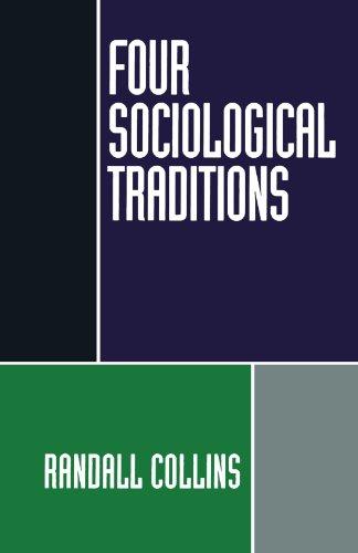 Four Sociological Traditions