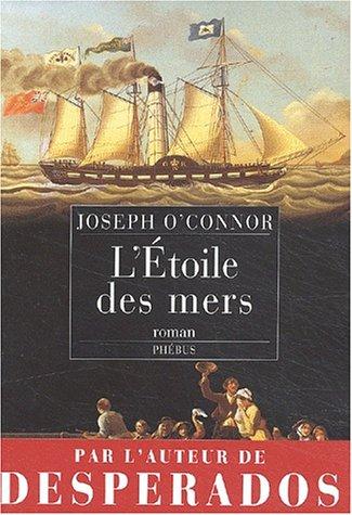 L'Etoile des mers : adieu à la vieille Irlande