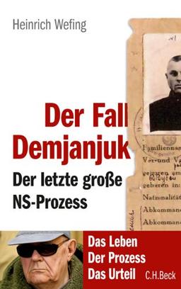 Der Fall Demjanjuk: Der letzte große NS-Prozess