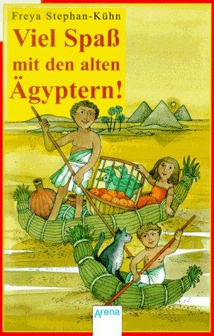 Viel Spaß mit den alten Ägyptern!