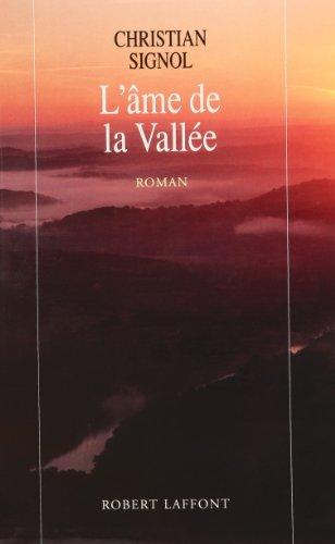 La rivière Espérance. Vol. 3. L'âme de la vallée