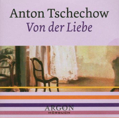 Anton Tschechow, Von der Liebe