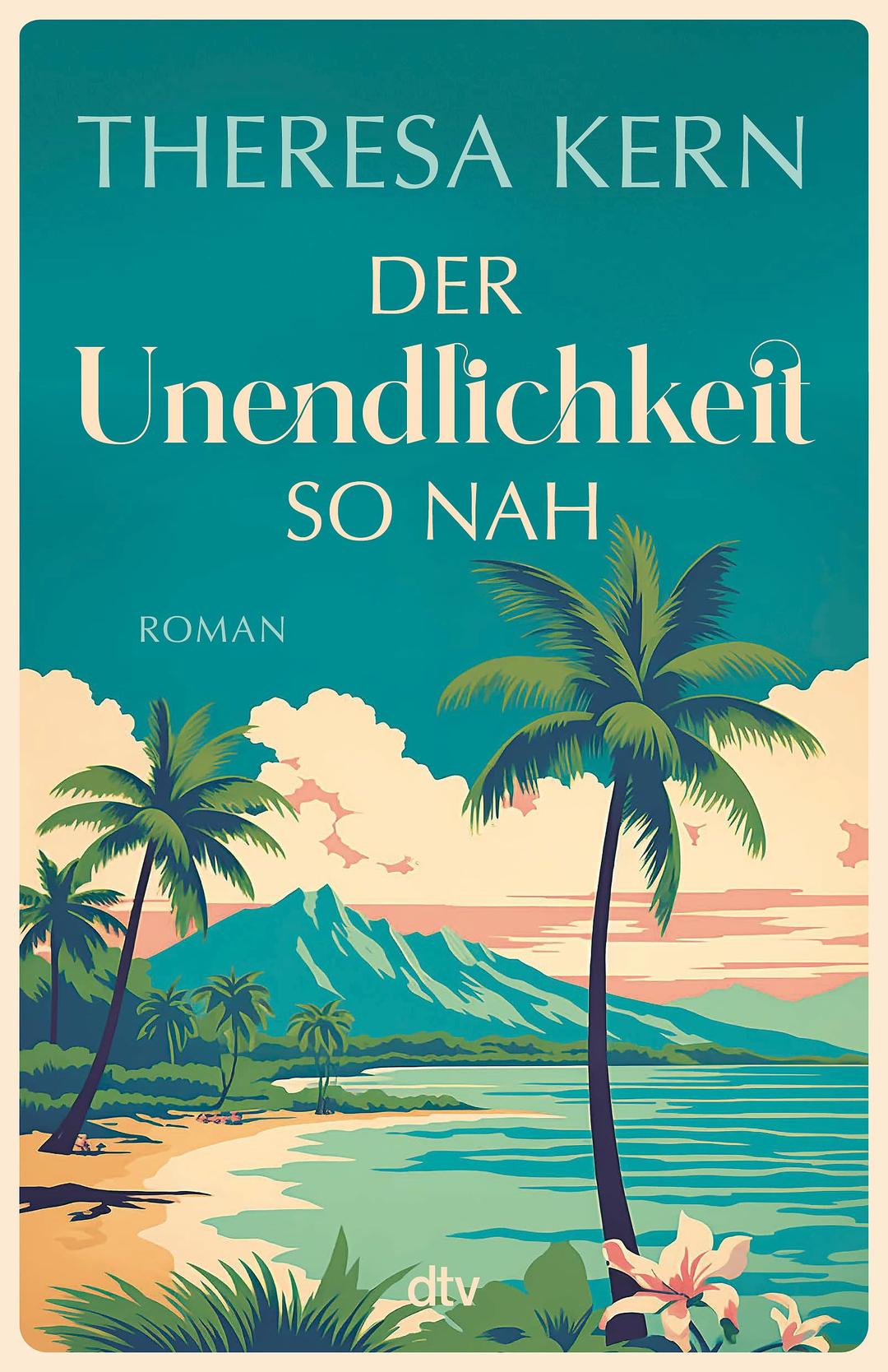 Der Unendlichkeit so nah: Roman