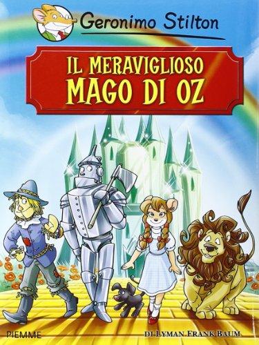 Il meraviglioso Mago di Oz di Lyman Frank Baum