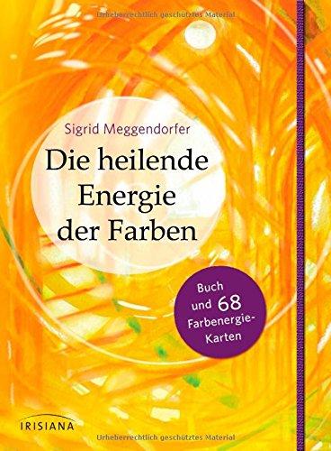 Die heilende Energie der Farben-Set: Buch und 68 Farbenergie-Karten