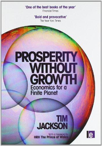 Prosperity Without Growth: Economics for a Finite Planet