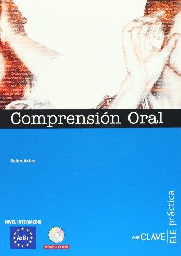 Comprensión Oral + CD audio - nivel intermedio