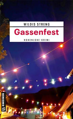 Gassenfest: Kriminalroman (Kommissare Wüst und Luft)