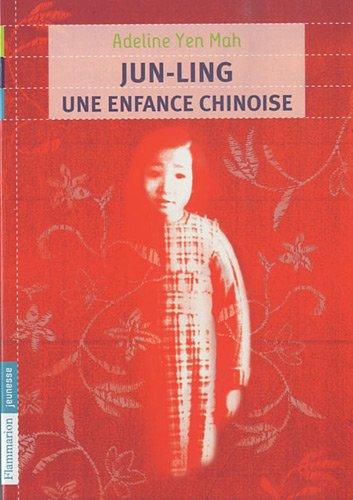 Jun-Ling : une enfance chinoise