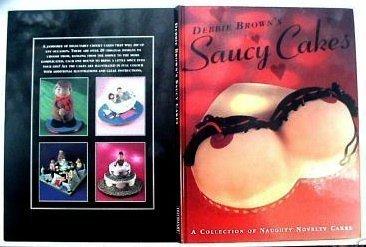 Debbi Brown's Saucy Cakes