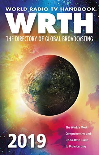 World Radio TV Handbook 2019: The Directory of Global Broadcasting