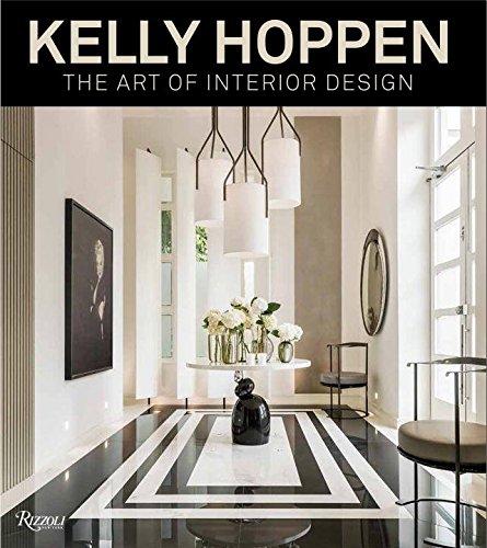 Kelly Hoppen: The Art of Interior Design