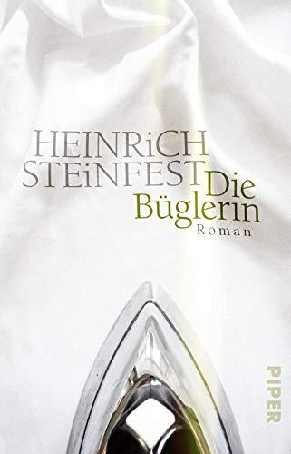 Die Büglerin: Roman