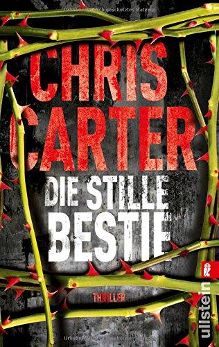 Die stille Bestie: Thriller (Ein Hunter-und-Garcia-Thriller, Band 6)