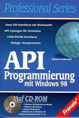 API-Programmierung mit Windows 98, m. CD-ROM