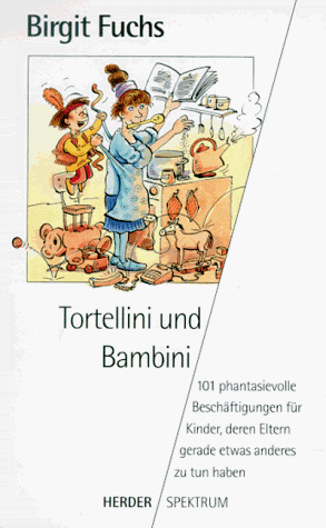 Tortellini und Bambini