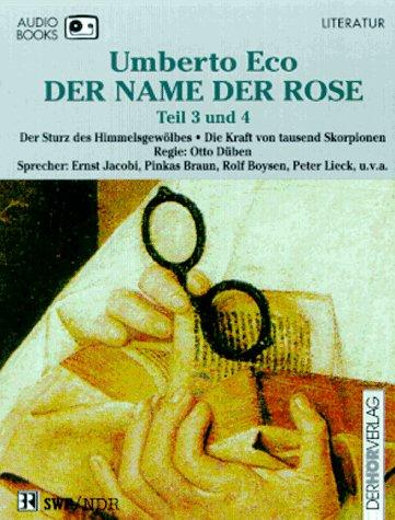 Der Name der Rose, Cassetten, Tl.3/4, Der Sturz des Himmelsgewölbes