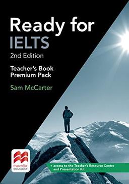 Ready for IELTS - 2nd Edition / Ready for IELTS: 2nd Edition / Teacher's Book Premium Package