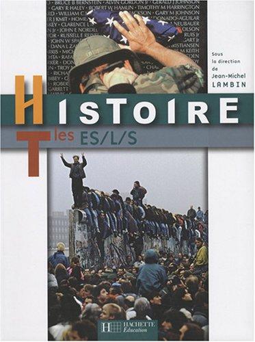 Histoire terminales ES, L, S : livre de l'élève