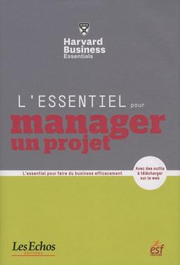 L'essentiel pour manager un projet