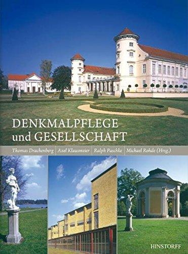 Denkmalpflege und Gesellschaft