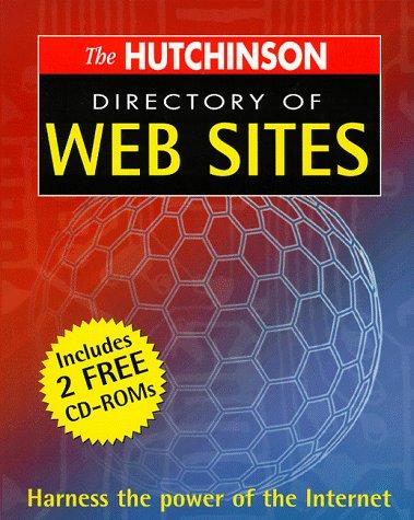 The Hutchinson Directory of Web Sites (Helicon general encyclopedias)