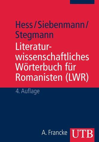 Literaturwissenschaftliches Wörterbuch für Romanisten (Uni-Taschenbücher M)