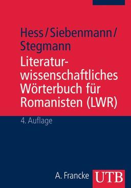 Literaturwissenschaftliches Wörterbuch für Romanisten (Uni-Taschenbücher M)