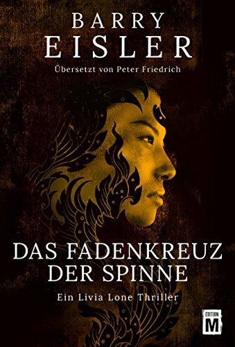 Das Fadenkreuz der Spinne (Ein Livia-Lone-Thriller, Band 2)