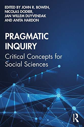 Pragmatic Inquiry: Critical Concepts for Social Sciences