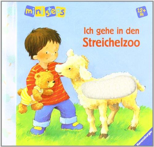 ministeps® Bücher: Ich gehe in den Streichelzoo: Ab 12 Monaten. Fühlbuch