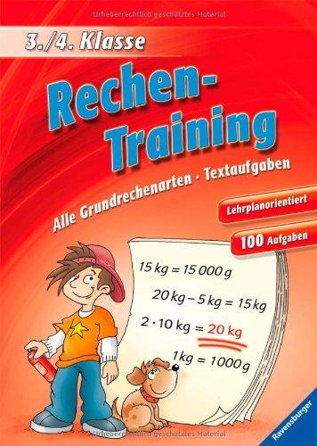 Rechen-Training (3./4. Klasse): Alle Grundrechenarten, Textaufgaben