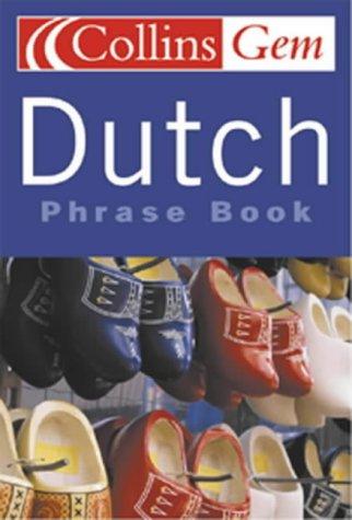 Dutch Phrase Book (Collins Gem)