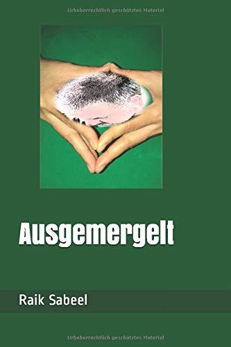 Ausgemergelt