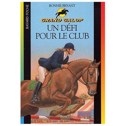 Grand Galop. Un défi pour le club