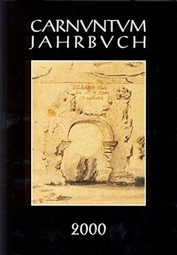 Carnuntum-Jahrbuch. 7. Zeitschrift für Archäologie und Kulturgeschichte des Donauraumes 2000