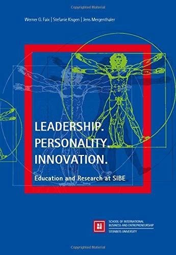 Leadership. Personality. Innovation.: Education and Research at SIBE